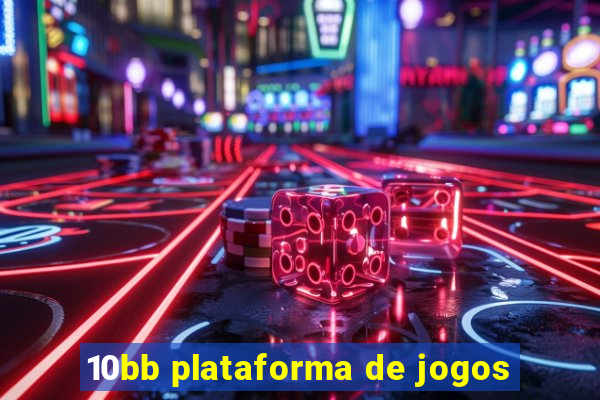 10bb plataforma de jogos